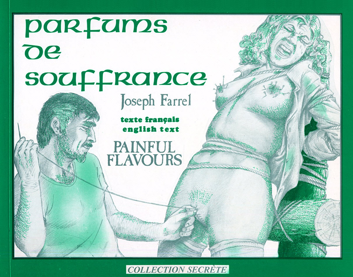 Joseph Farrel - Parfums de souffrance Porn Comic