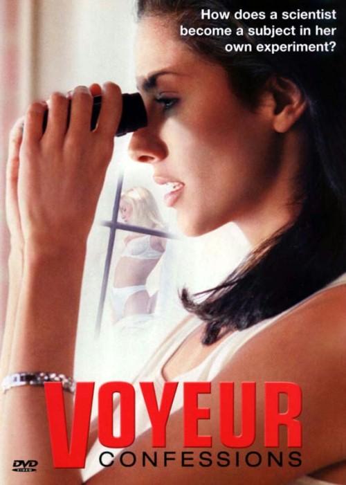 Voyeur Confessions / Исповеди вуайеристов